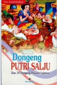 Image of Dongeng putri salju dan 19 dongeng populer lainnya