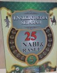 Image of Ensiklopedia sejarah 25 nabi & rasul vol. 5