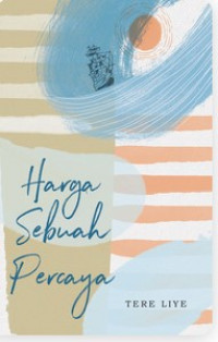 Image of Harga sebuah percaya