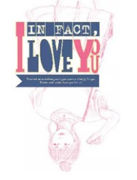 Image of In fact, i love you