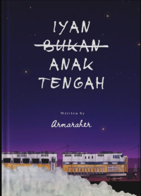 Image of Iyan bukan anak tengah