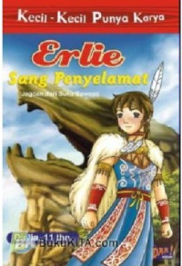 Image of Kecil-kecil punya karya : erlie sang penyelamat