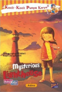 Image of Kecil-kecil punya karya : mysterious lighthouse