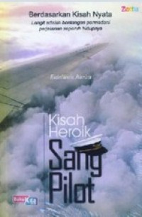 Image of Kisah heroik sang pilot