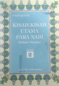 Image of Kisah-kisah utama para nabi (dalam alquran) seri 2
