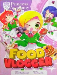Image of Princess academy : food vlogger