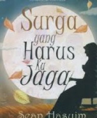 Image of Surga yang harus kujaga
