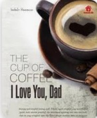 Image of The cup of coffee i love you dad